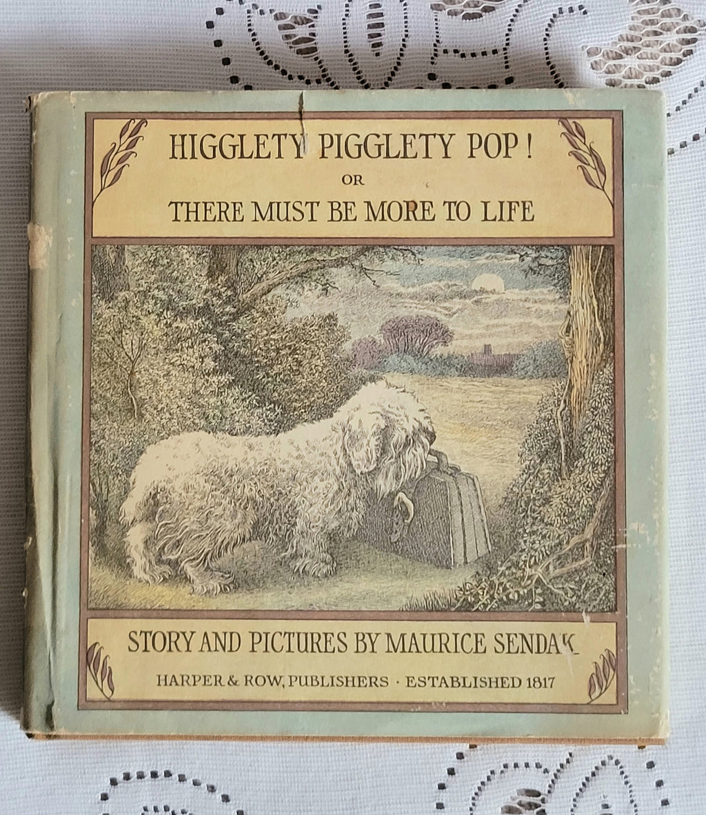 Higglety Pigglety Pop! Or There Must Be More To Life
