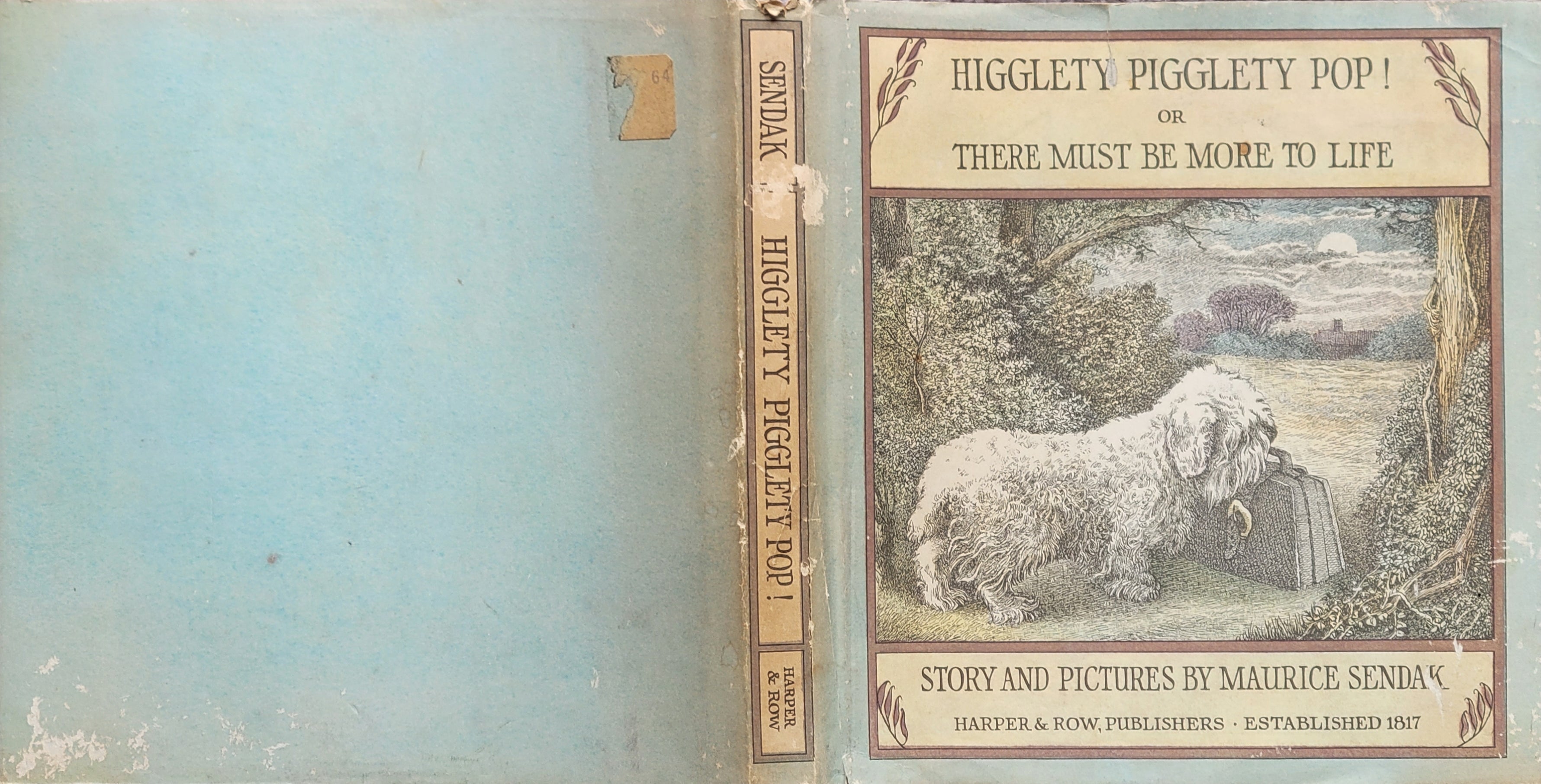 Higglety Pigglety Pop! Or There Must Be More To Life