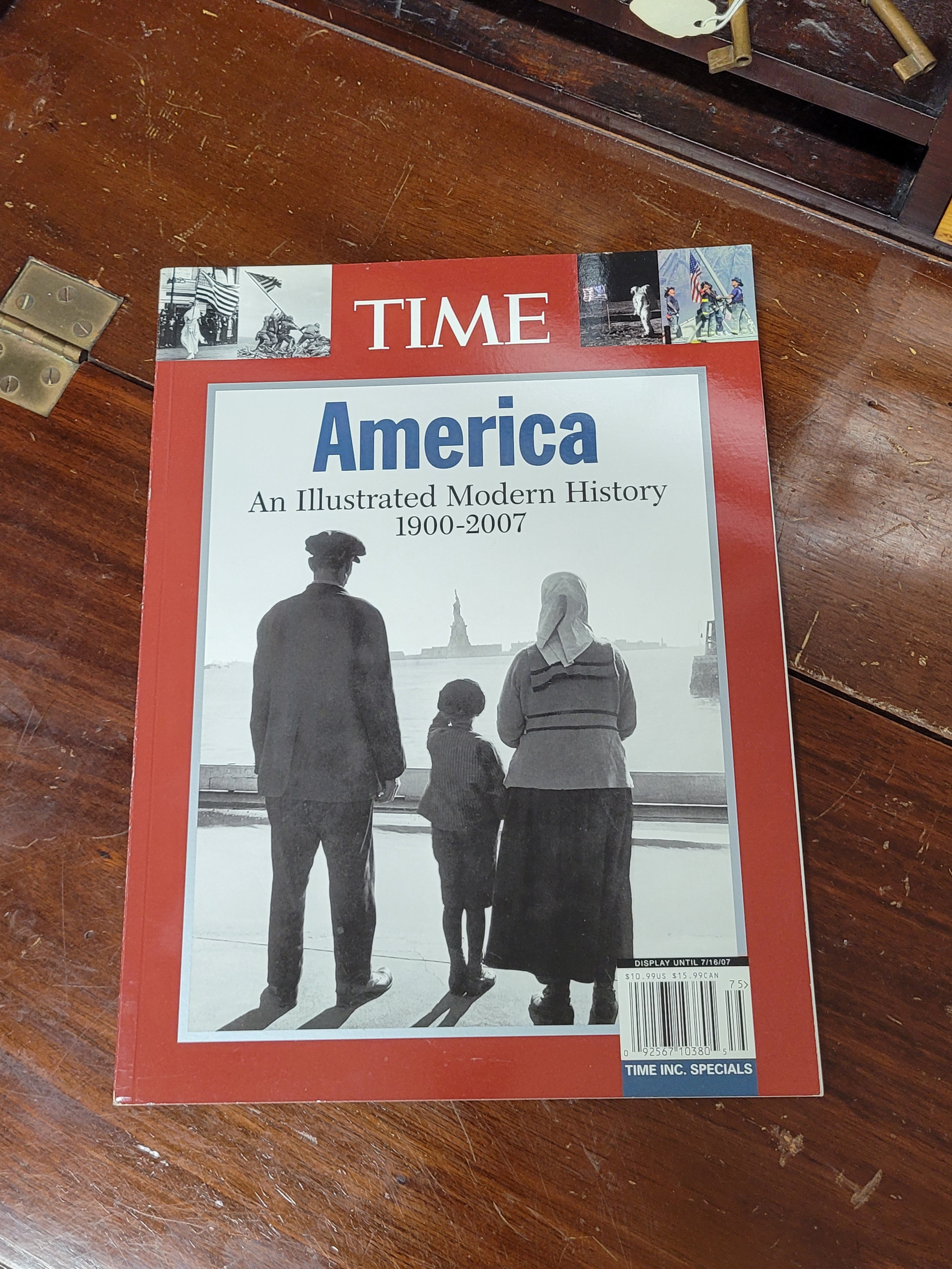 Time America: An Illustrated Modern History 1900-2007